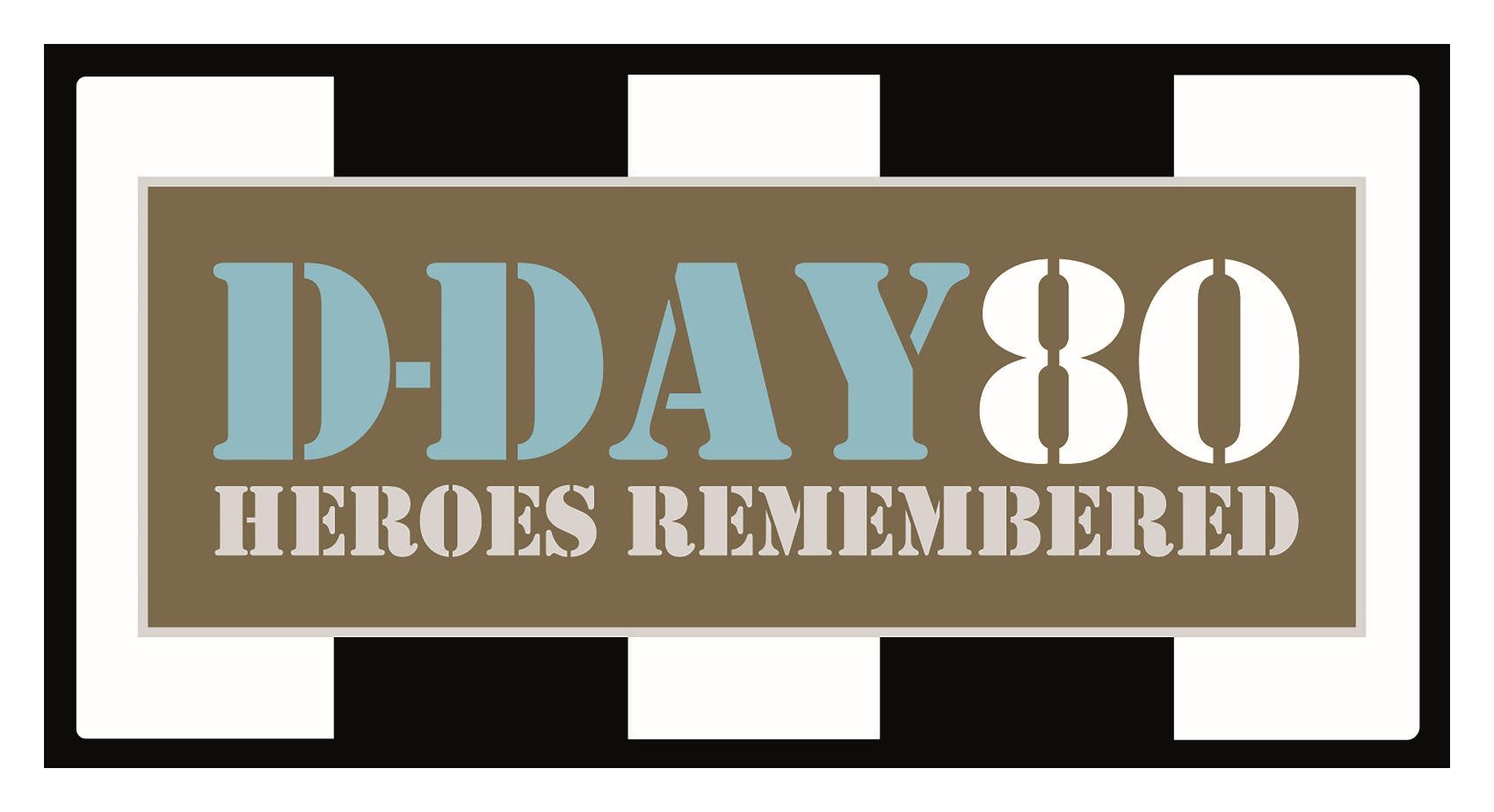 D Day 80 – Heroes Remembered
